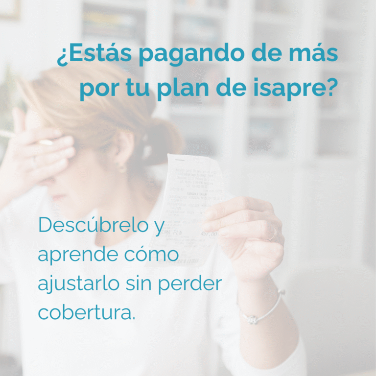 ¿Estás pagando de más por tu plan de isapre?